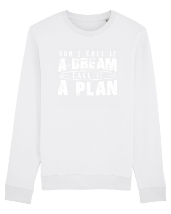 Call it a plan White