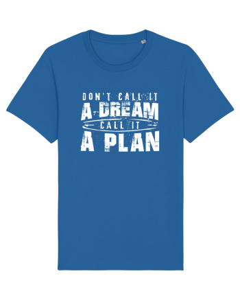 Call it a plan Royal Blue