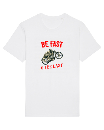 Be fast or be last White