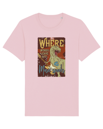 Where Words Leave off Music Speaks Trex Cotton Pink