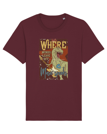 Where Words Leave off Music Speaks Trex Burgundy