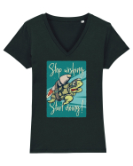 Stop wishing Start doing! Tricou mânecă scurtă guler V Damă Evoker