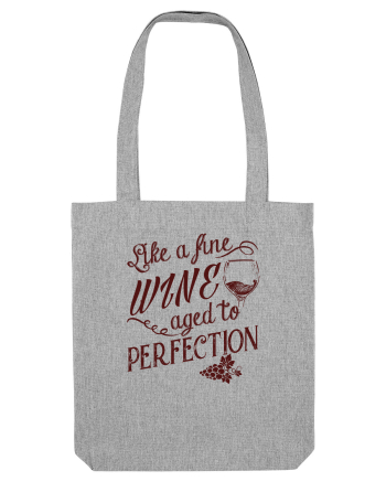 Aged to perfection Heather Grey