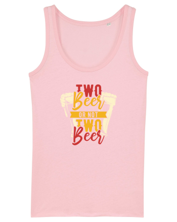 two beer or not two beer Cotton Pink
