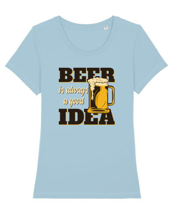 Beer is always a good idea Sky Blue