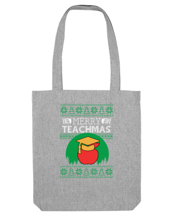 Merry Teachmas Heather Grey