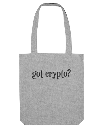 Got Crypto? Heather Grey
