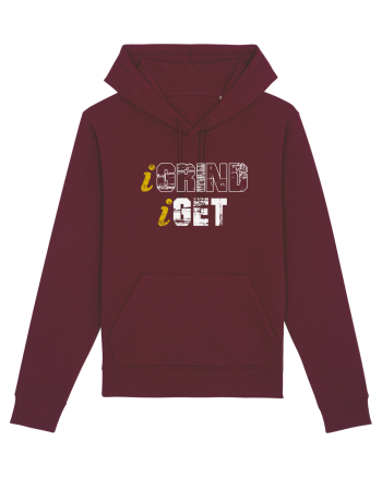I Grind I get Burgundy