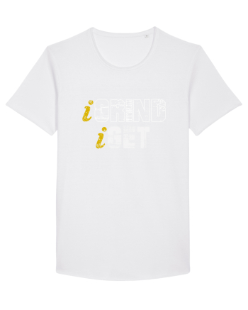 I Grind I get White