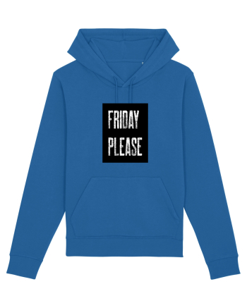 Friday Please Vineri Va rog! Royal Blue