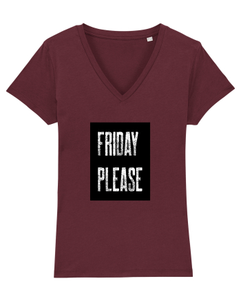 Friday Please Vineri Va rog! Burgundy