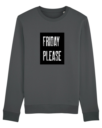 Friday Please Vineri Va rog! Anthracite