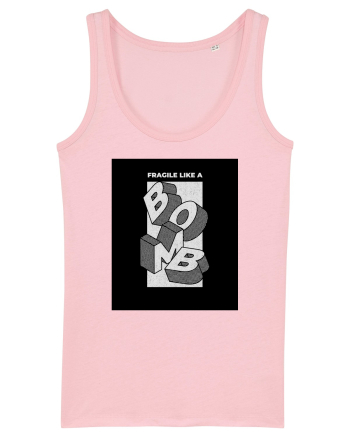 Fragile Like A Bomb Cotton Pink