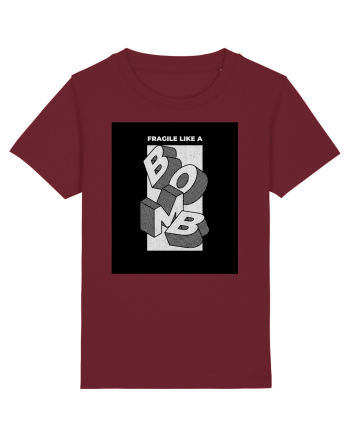 Fragile Like A Bomb Burgundy