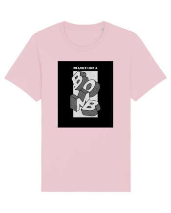 Fragile Like A Bomb Cotton Pink