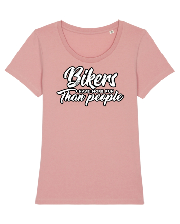 Bikers have more fun than people Canyon Pink