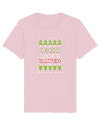 Tree lives matter Cotton Pink