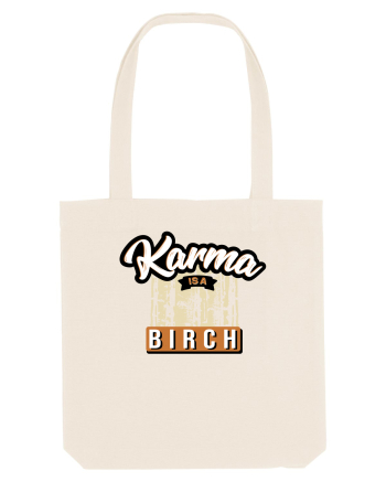 Karma is a birch Natural