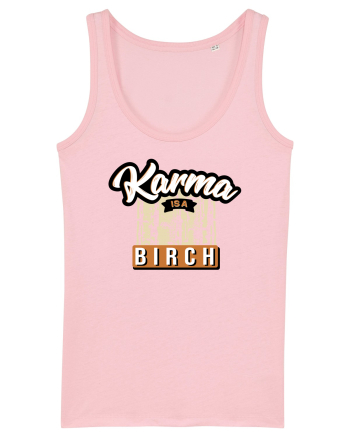 Karma is a birch Cotton Pink