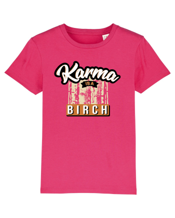 Karma is a birch Raspberry
