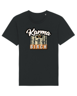 Karma is a birch Tricou mânecă scurtă Unisex Rocker