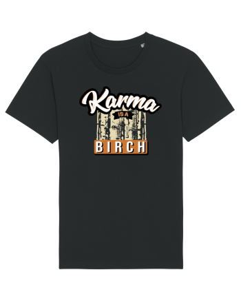 Karma is a birch Black