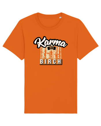 Karma is a birch Bright Orange