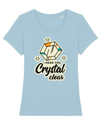 I hear you crystal celar Sky Blue