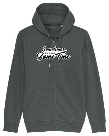 Sometimes we need some time Anthracite