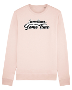 Sometimes we need some time Bluză mânecă lungă Unisex Rise