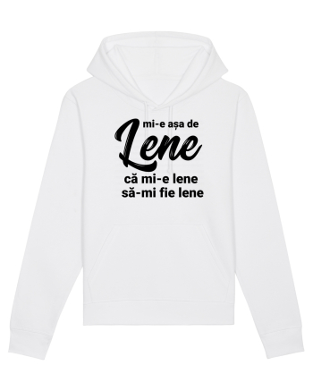 Mi-e asa de lene ca mi-e lene sa-mi fie lene White