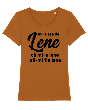 Mi-e asa de lene ca mi-e lene sa-mi fie lene Roasted Orange