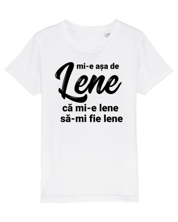 Mi-e asa de lene ca mi-e lene sa-mi fie lene White