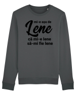 Mi-e asa de lene ca mi-e lene sa-mi fie lene Bluză mânecă lungă Unisex Rise