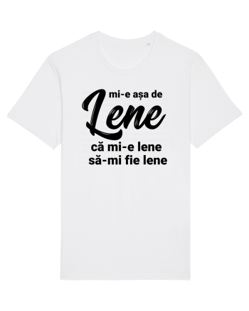 Mi-e asa de lene ca mi-e lene sa-mi fie lene White
