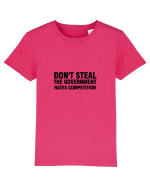 Don't steal the government hates competition Tricou mânecă scurtă  Copii Mini Creator