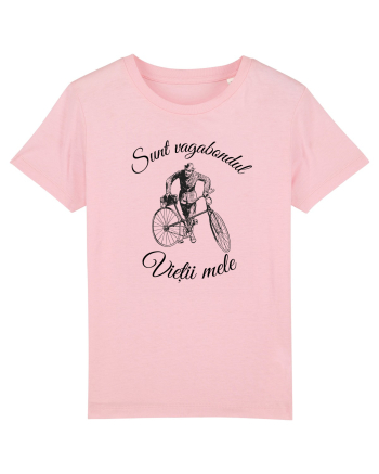 Sunt vagabondul vieții mele Cotton Pink