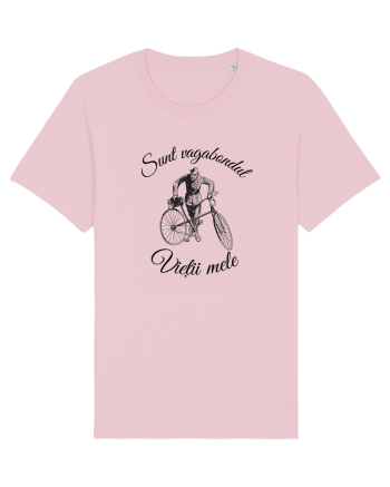 Sunt vagabondul vieții mele Cotton Pink