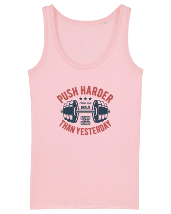 Push Harder than yesterday Gym Cotton Pink