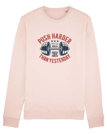 Push Harder than yesterday Gym Candy Pink