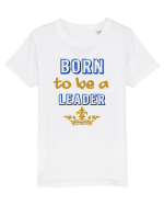 Born to be a leader Tricou mânecă scurtă  Copii Mini Creator