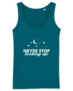 Never stop looking Up Maiou Damă Dreamer