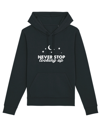 Never stop looking Up Black