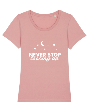 Never stop looking Up Canyon Pink