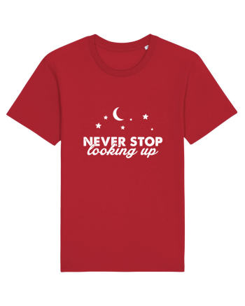 Never stop looking Up Red