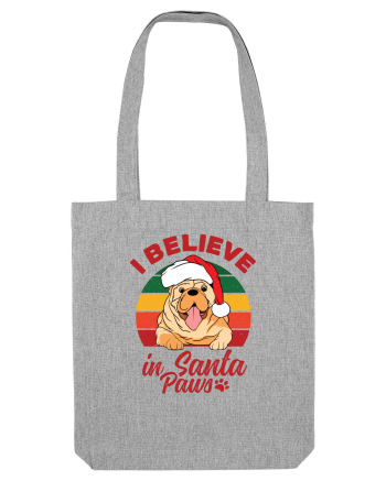 I believe in Santa Paws Heather Grey