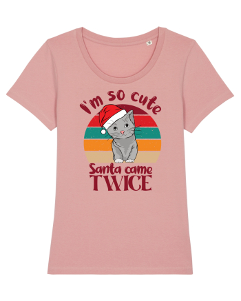 I'm so cute Santa came twice Canyon Pink