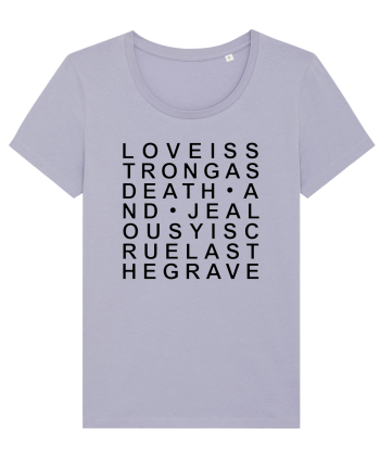 LOVE is strong Lavender