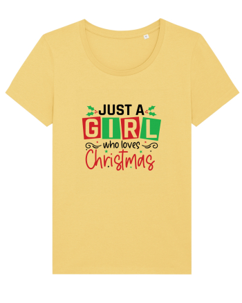 Just a Girl Who Loves Christmas Jojoba