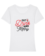 Eat, Drink and Be Merry (versiune 2) Tricou mânecă scurtă guler larg fitted Damă Expresser